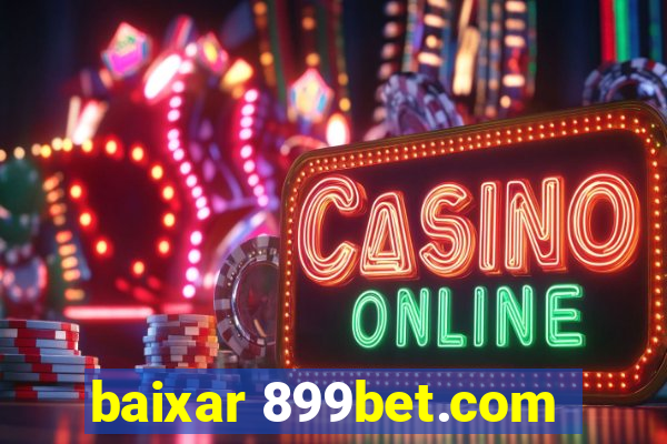 baixar 899bet.com